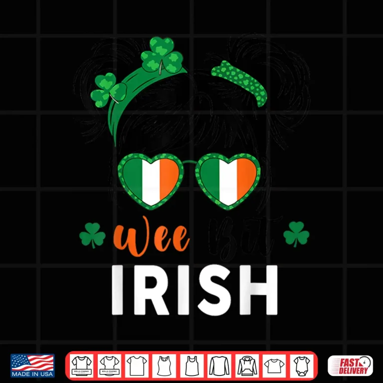 Design Wee Bit Irish St PatrickS Day Cute Toddler Teen Girl Shirt