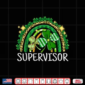 Design Supervisor Rainbow Lucky St PatrickS Day Shamrock School Shirt