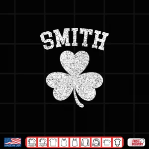 Design Smith Family Irish Pride Shamrock Clover St. PatrickS Day Shirt