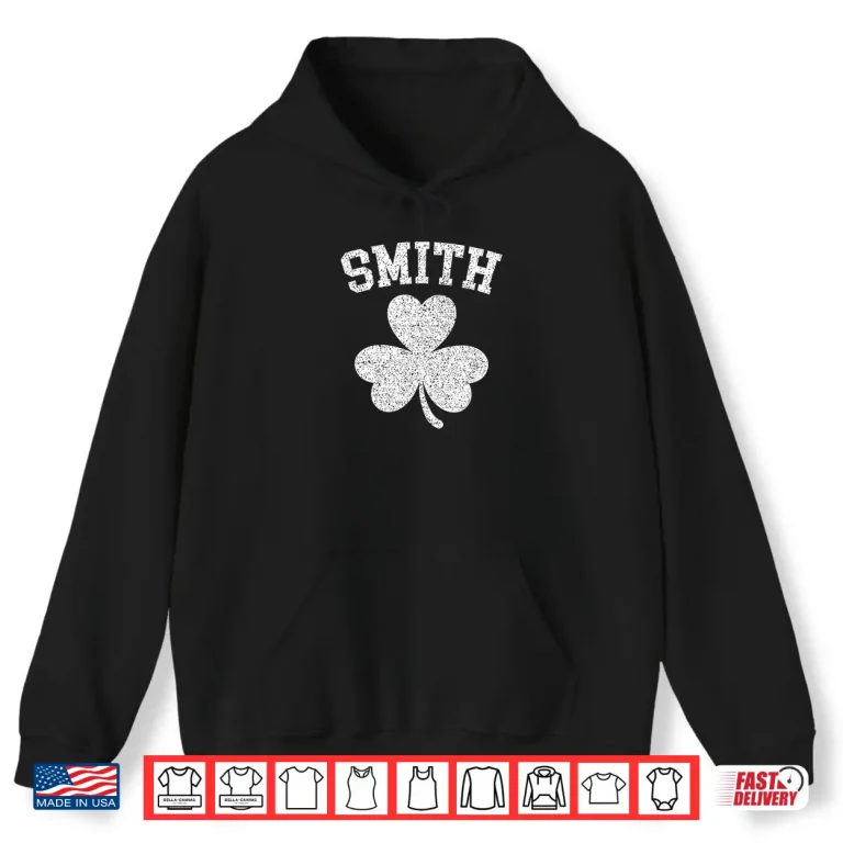 Hoodie Smith Family Irish Pride Shamrock Clover St. PatrickS Day Shirt