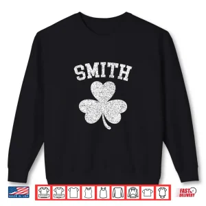 Sweatshirt Smith Family Irish Pride Shamrock Clover St. PatrickS Day Shirt