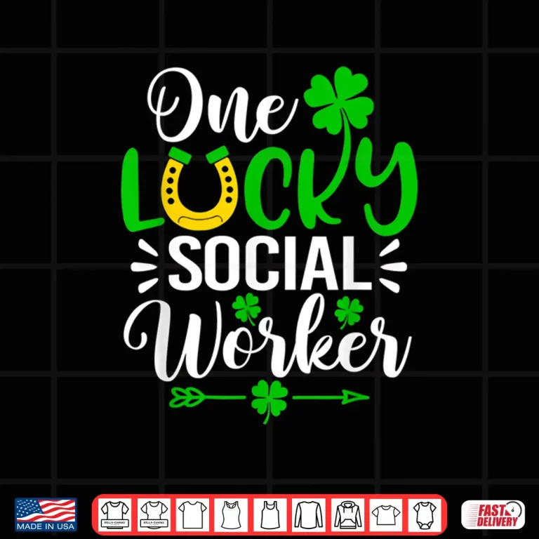 Design One Lucky Social Worker Shirt Funny St PatrickS Day Shirt