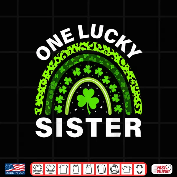 Design One Lucky Sister St Patricks Day Big Sister Little Sister Shirt