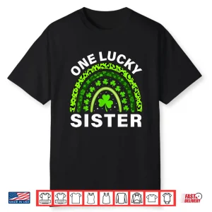 One Lucky Sister St Patricks Day Big Sister Little Sister Shirt