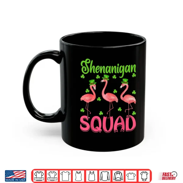 Mug Leprechaun Hat Shenanigan Squad Flamingo St. PatrickS Day Shirt