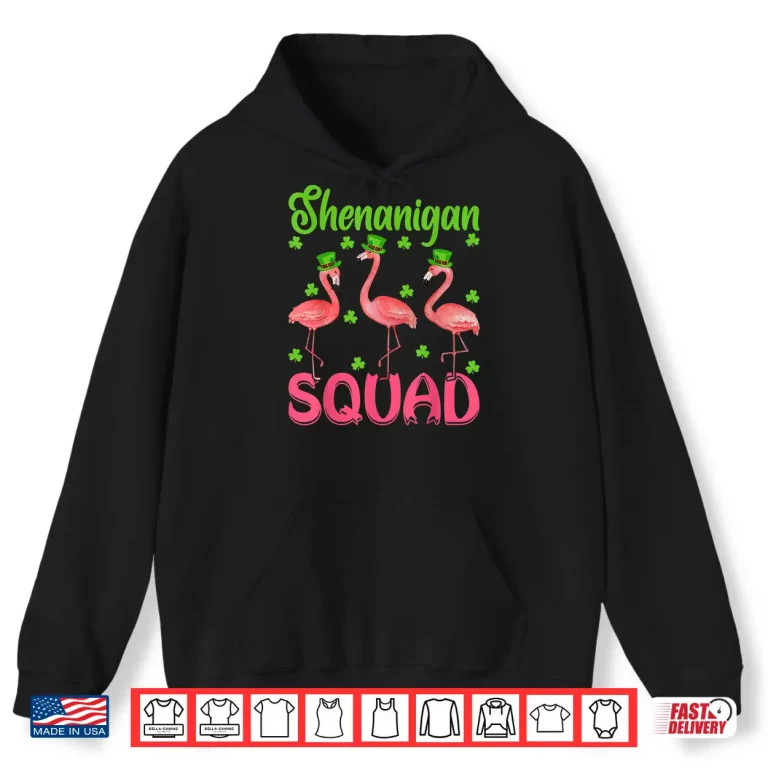 Hoodie Leprechaun Hat Shenanigan Squad Flamingo St. PatrickS Day Shirt
