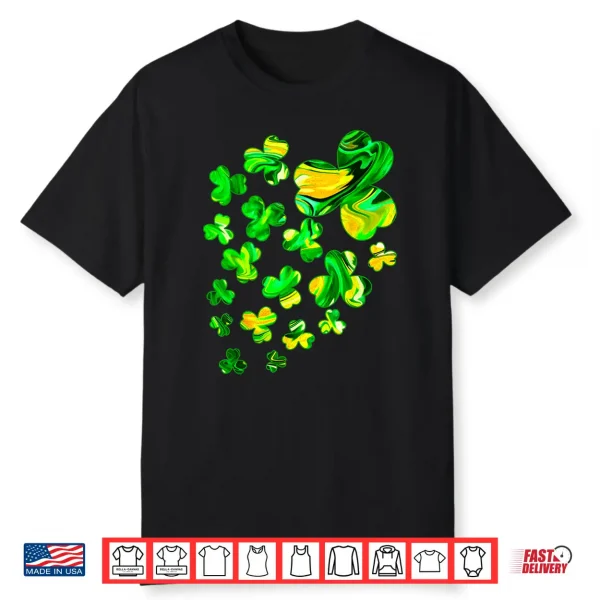 Irish Shamrock Tie Dye Happy St Patrick’S Day Go Lucky Shirt