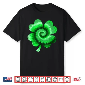 Irish Shamrock Tie Dye Happy St Patrick’S Day Go Lucky Gifts Shirt