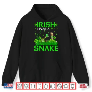 Hoodie Irish I Was A Snake St PatrickS Day Leprechaun Snake Shirt