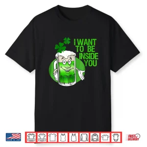 Funny St. Patrick’S Day Shirt Inside You Green Beer Tshirt