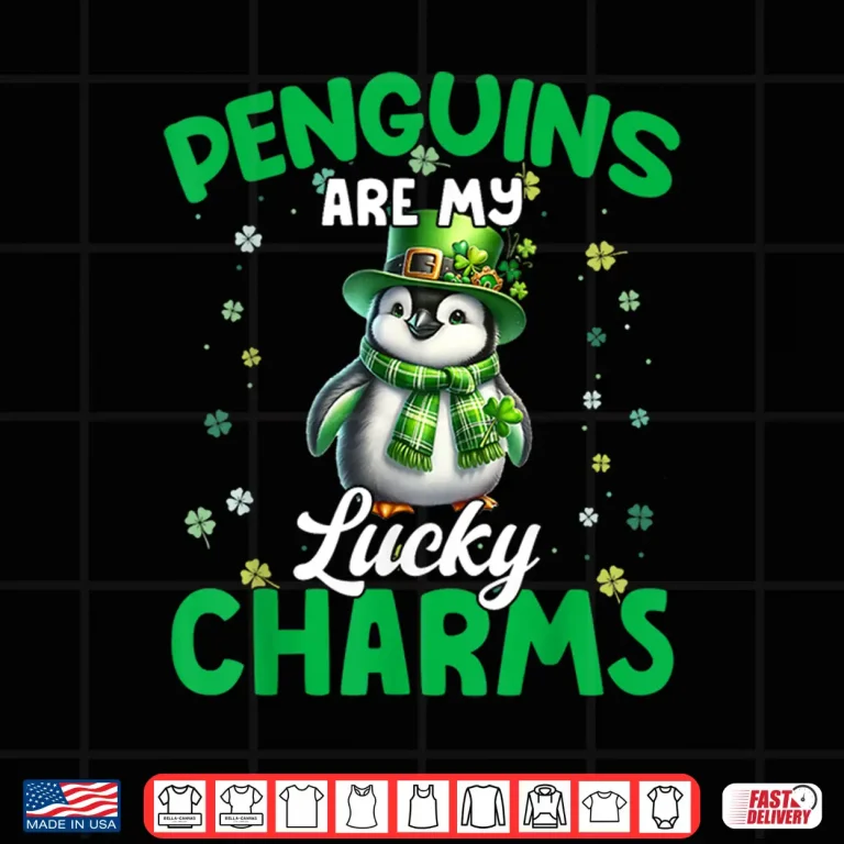 Design Funny Penguins Are My Lucky Charms St. PatrickS Day Outfit Shirt