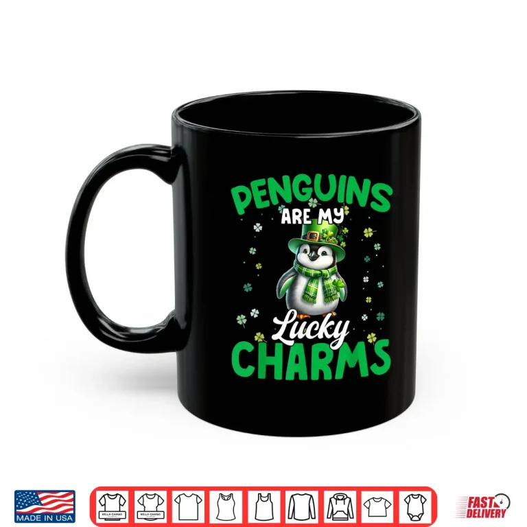 Mug Funny Penguins Are My Lucky Charms St. PatrickS Day Outfit Shirt