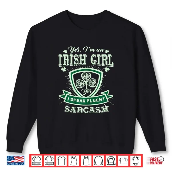Sweatshirt Womens IM An Irish Best Girl Perfect St PatrickS Day Shirt