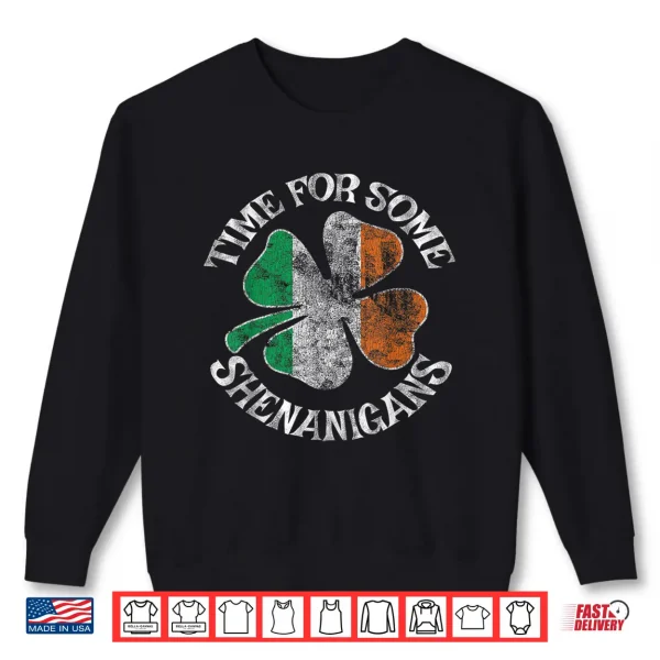 Sweatshirt St. PatrickS Time For Some Shenanigans Clover Funny Party Shirt