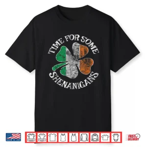 St. Patrick’S Time For Some Shenanigans Clover Funny Party Shirt