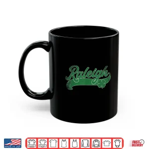 Mug St. PatrickS Day Shamrock Raleigh North Carolina Nc Gift Shirt