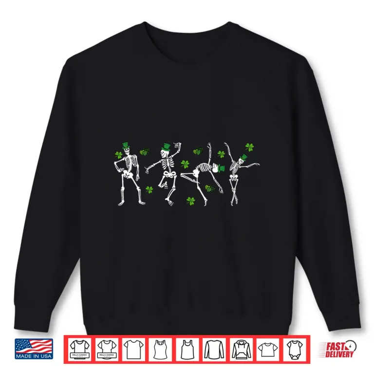 Sweatshirt Shamrock Skeletons Dancing Funny St PatrickS Day Party Shirt