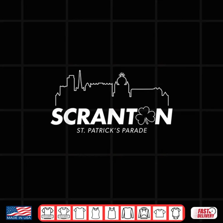 Design Scranton St. PatrickS Day Parade Irish Scranton Skyline Shirt
