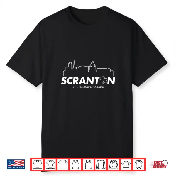 Scranton St. Patrick’S Day Parade Irish Scranton Skyline Shirt