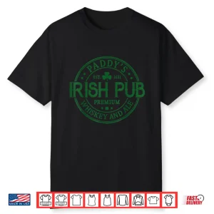 Paddy’S Irish Pub Whiskey Beer Ireland St. Patrick’S Day Tee Shirt