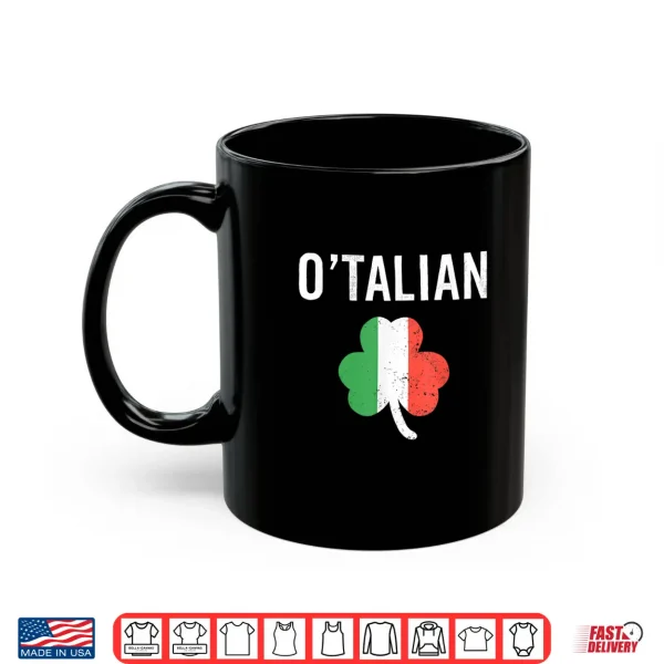 Mug OTalian Funny Italian Irish St PatrickS Day Italy Flag Shirt