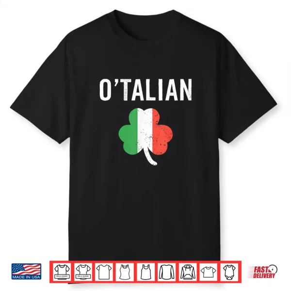 O’Talian Funny Italian Irish St Patrick’S Day Italy Flag Shirt