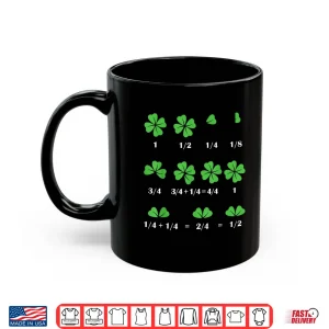 Mug Funny Shamrock Fraction St PatrickS Day Math Boys Girls Shirt