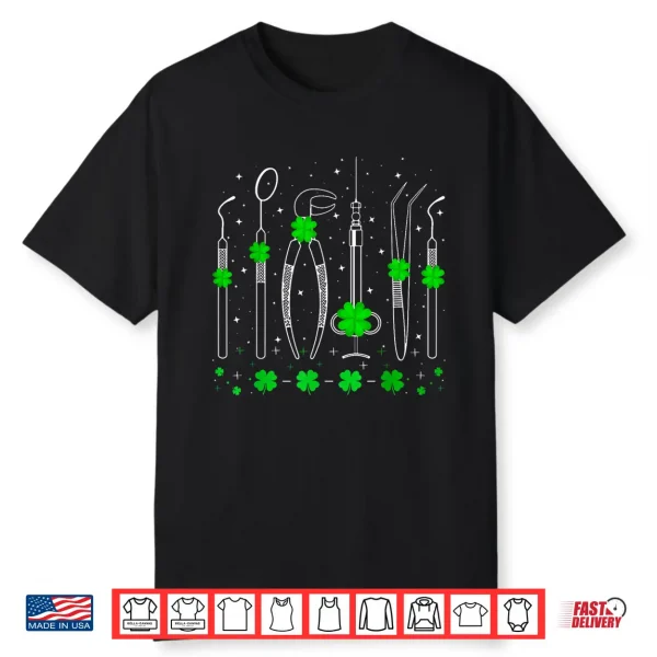 Dental Instruments Irish Shamrock Dentist St. Patrick’S Day Shirt