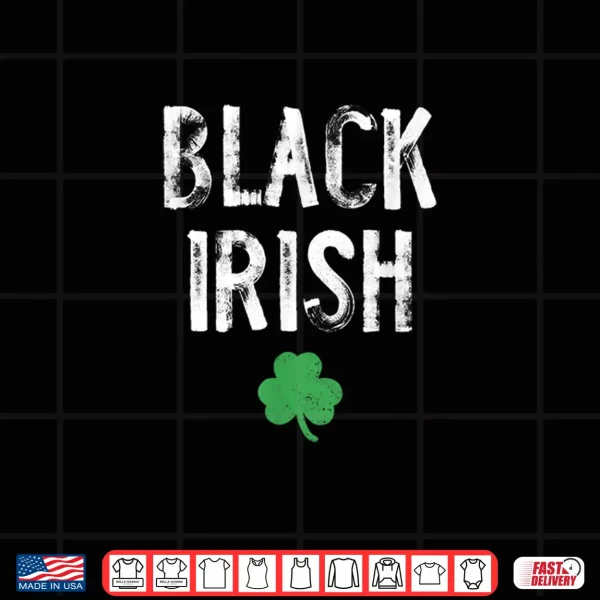 Design Black Irish St PatrickS Day African Shirt