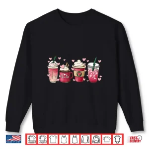 Sweatshirt Valentine Coffee Heart Iced Coffee Lover Valentine Day Shirt