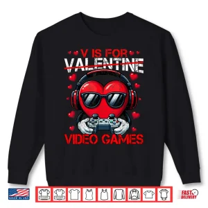 Sweatshirt V Is For Valentine Video Games Heart Gaming Men Boy Kids Shirt