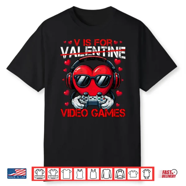 V Is For Valentine Video Games Heart Gaming Men Boy Kids Shirt