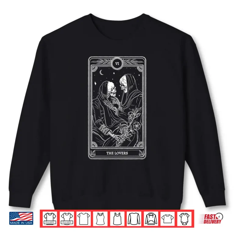 The Lover Tarot Card Valentine Goth Valentines Day Couple Shirt 2 Sweatshirt The Lover Tarot Card Valentine Goth Valentines Day Couple Shirt