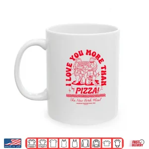 Mug Teenage Mutant Ninja Turtles Love You More Valentine Shirt