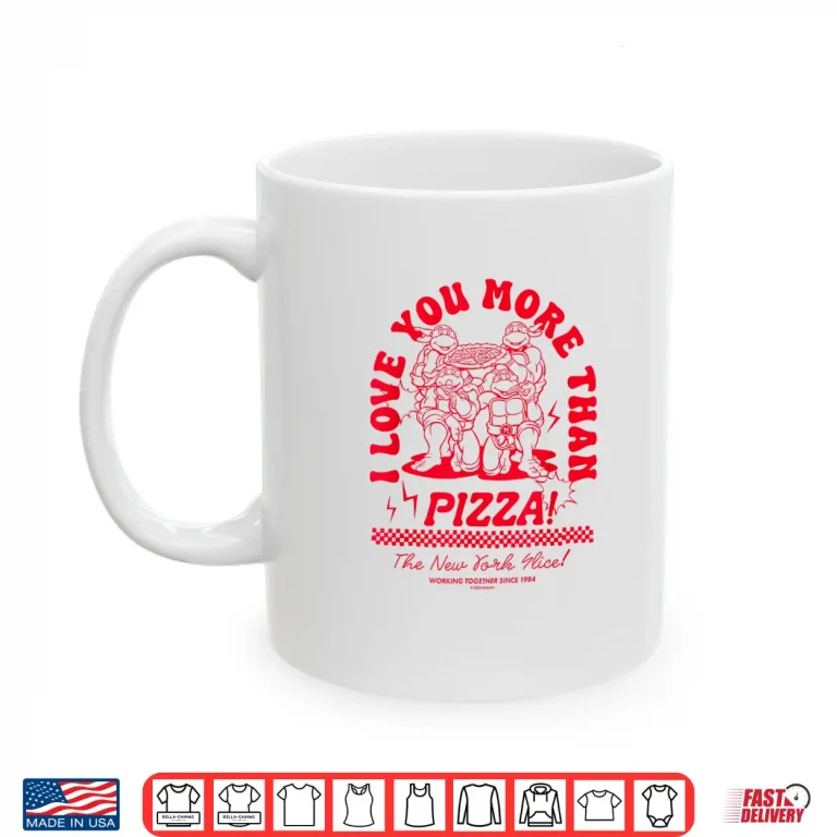 Mug Teenage Mutant Ninja Turtles Love You More Valentine Shirt
