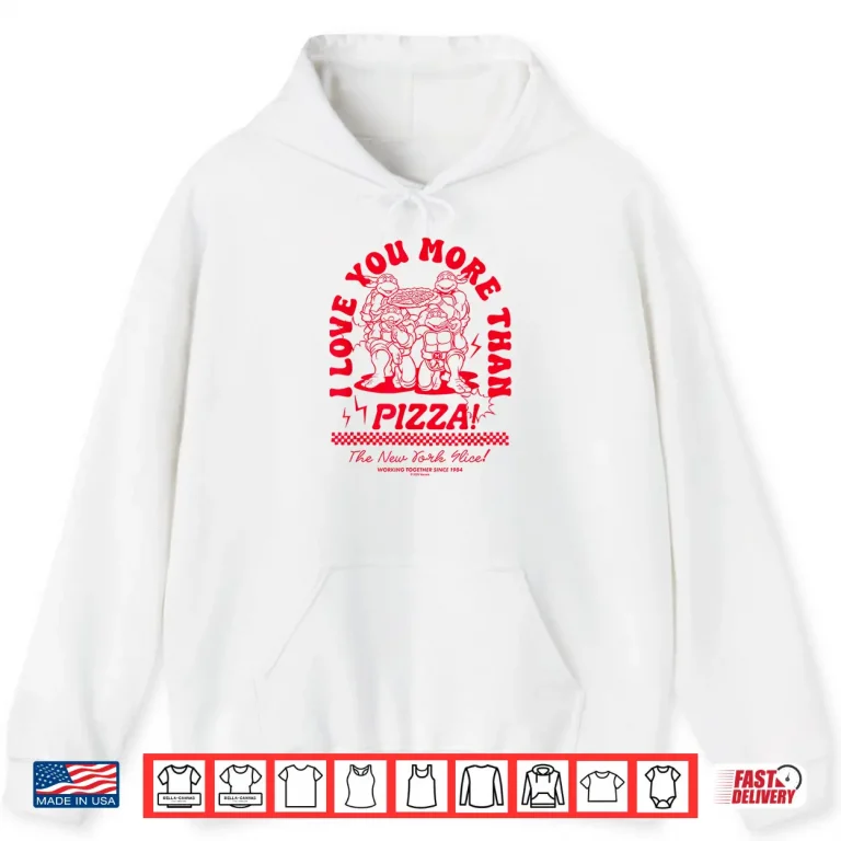 Hoodie Teenage Mutant Ninja Turtles Love You More Valentine Shirt