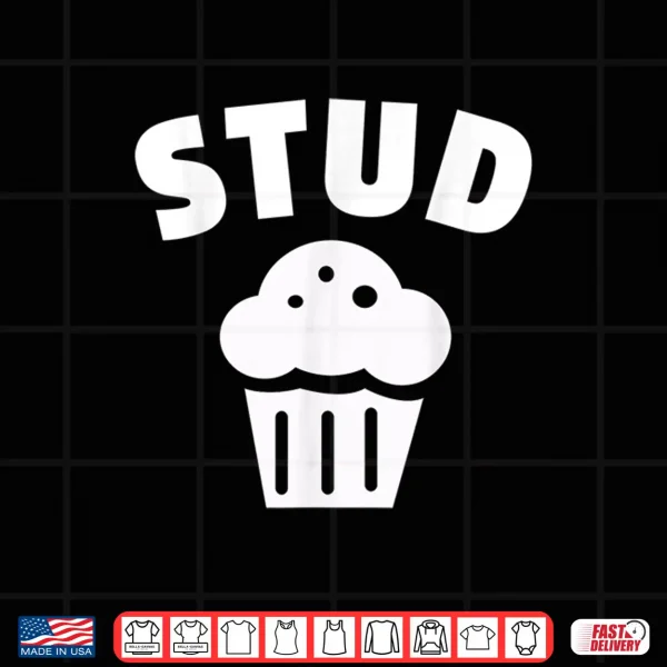 Design Stud Muffin T Shirt Cute Tshirt For Men Or Boys