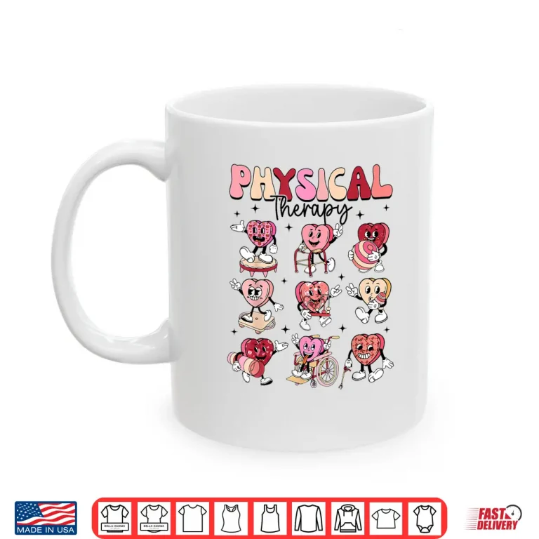 Mug Pediatric Physical Therapy Pt Pta Happy ValentineS Day Shirt