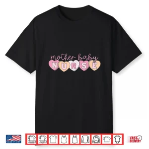Mother Baby Nurse Hearts Valentine Obgyn Postpartum Nursing Shirt