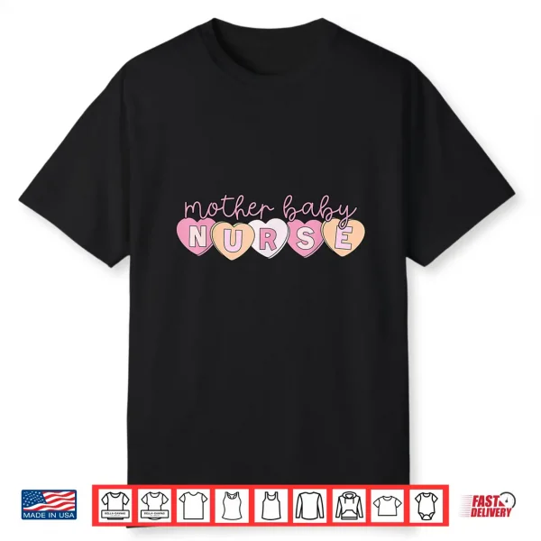 Mother Baby Nurse Hearts Valentine Obgyn Postpartum Nursing Shirt