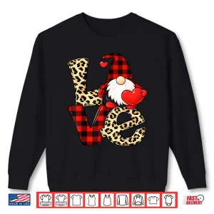 Sweatshirt Gnome Love Valentine Gnomes Valentines Day Men Women Kids Shirt