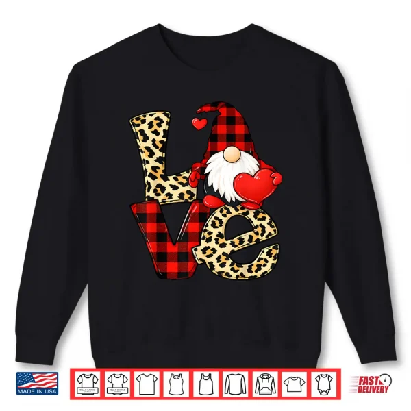 Sweatshirt Gnome Love Valentine Gnomes Valentines Day Men Women Kids Shirt