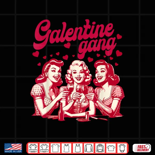 Galentine Gang Gal Pals Valentine Group Friendship Girls Shirt 4 Design Galentine Gang Gal Pals Valentine Group Friendship Girls Shirt