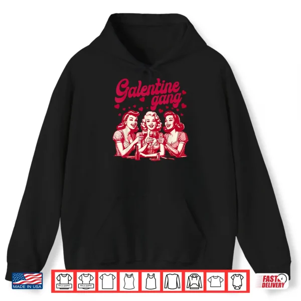 Galentine Gang Gal Pals Valentine Group Friendship Girls Shirt 1 Hoodie Galentine Gang Gal Pals Valentine Group Friendship Girls Shirt