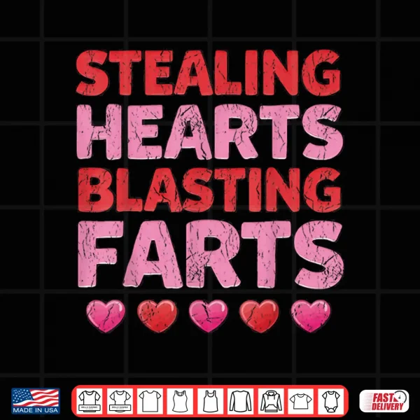 Design Funny Stealing Hearts Blasting Farts Naughty Valentine Shirt