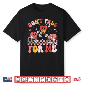 Don’T Fall For Me Nurse Valentine’S Day Fall Prevention Shirt