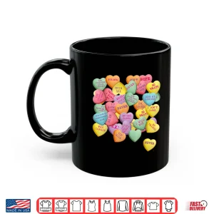 Mug Vintage Candy Conversation Hearts For Anti ValentineS Day Shirt