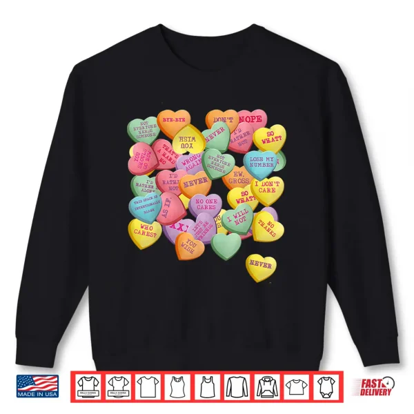 Sweatshirt Vintage Candy Conversation Hearts For Anti ValentineS Day Shirt