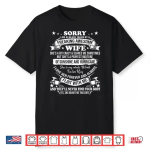 Sorry I Am Already Taken By Awesome Wife Valentine Day Shirt