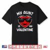 My Aunt Is My Valentine Heart Sunglasses Boy Girl Shirt